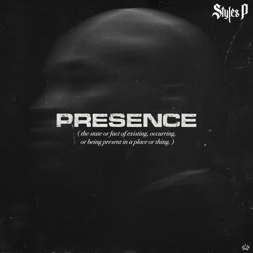 ALBUM: Styles P – PRESENCE
