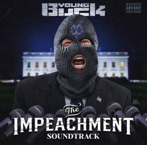 ALBUM: Young Buck – The Impeachment