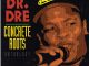 ALBUM: Dr. Dre - Concrete Roots