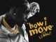 Flipp Dinero Ft. Lil Baby – How I Move