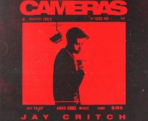 Jay Critch Ft. Nick Mira & JetsonMade – Cameras