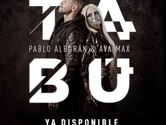 Pablo Alborán Ft. Ava Max – Tabú
