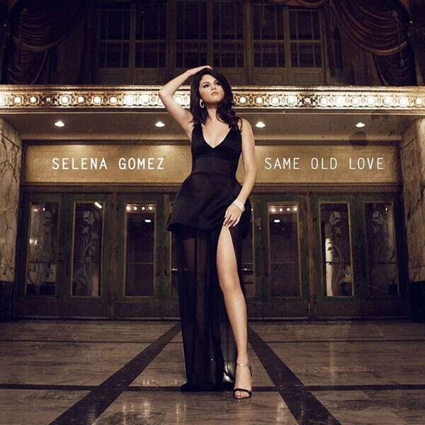 Selena Gomez – Same Old Love