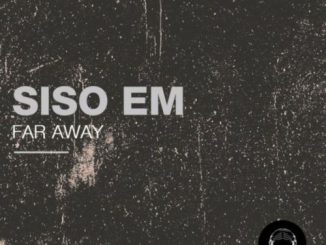 EP: Siso Em – Far Away