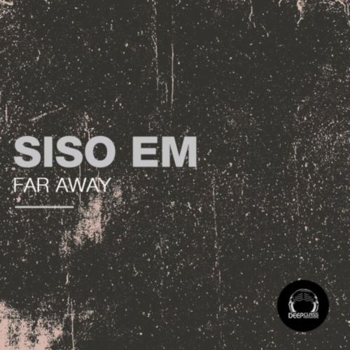 EP: Siso Em – Far Away