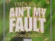 Trouble Ft. Boosie Badazz – Ain’t My Fault