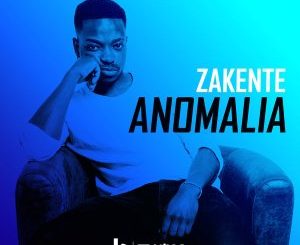 Zakente – Anomalia