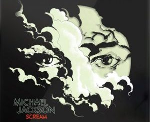 ALBUM: Michael Jackson – Scream [Zip File]