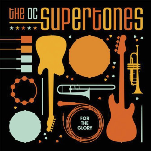 ALBUM: The O.C. Supertones - For the Glory