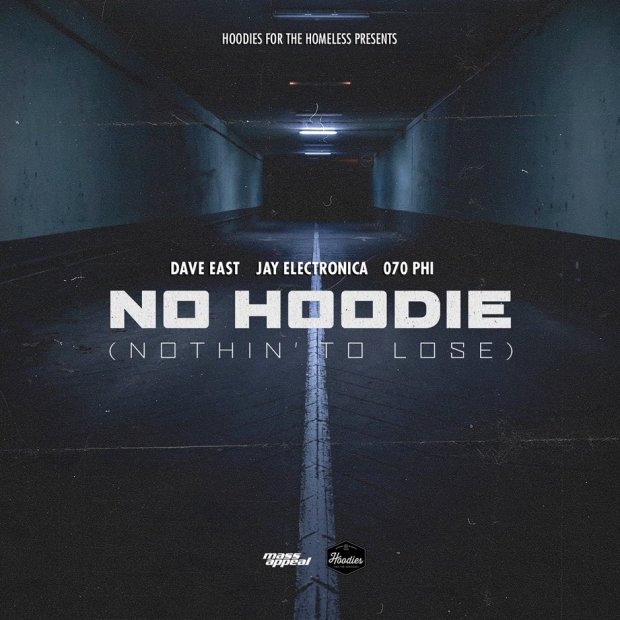 Dave East Ft. Jay Electronica & 070 Phi – No Hoodie (Nothin’ to Lose)