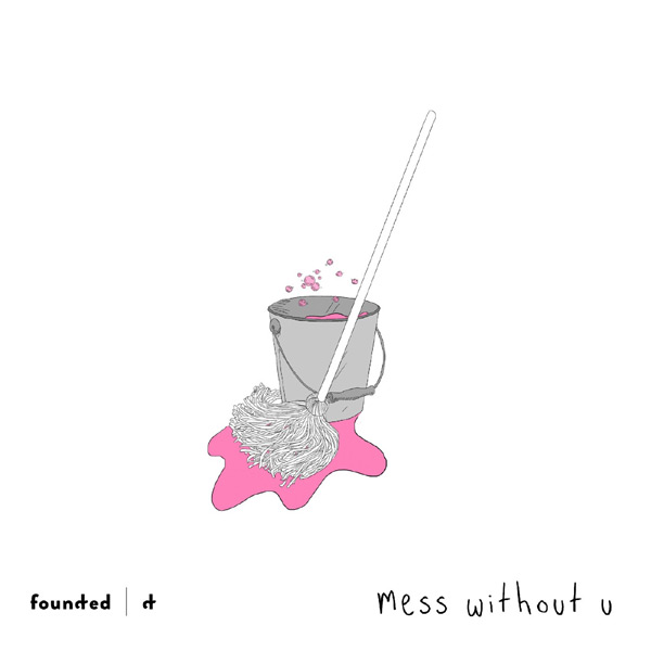 sad alex – Mess Without U