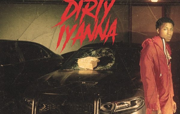 YoungBoy Never Broke Again – Dirty Iyanna