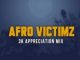 Afro Victimz – 3K Appreciation Mix