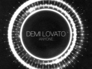 Demi Lovato – Anyone