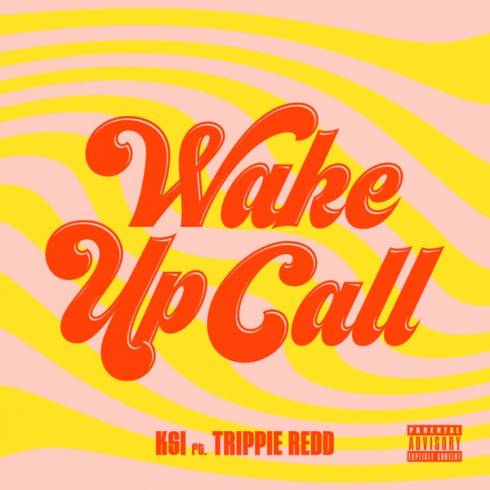 KSI – Wake Up Call (feat. Trippie Redd)