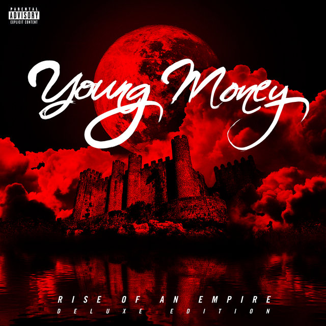 ALBUM: Young Money - Rise of an Empire (Deluxe Edition)