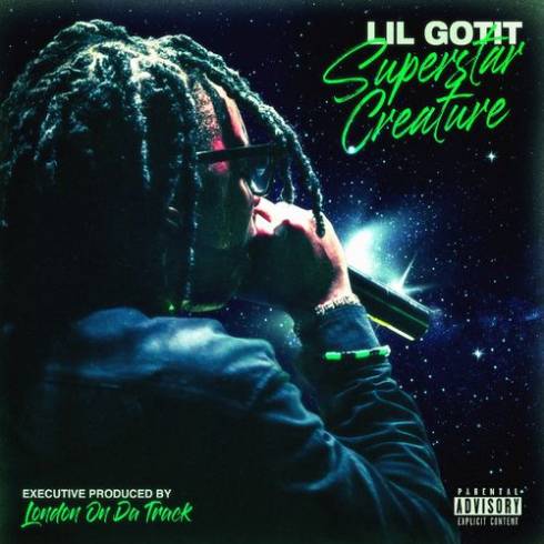 ALBUM: Lil Gotit – Superstar Creature