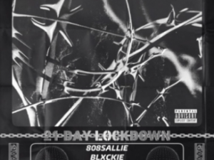 EP: 808 Sallie – 21 Day Lockdown