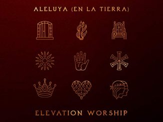 ALBUM: Elevation Worship - Aleluya (En La Tierra)