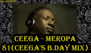 Ceega – Meropa 81 (Ceega’s B.Day Mix)