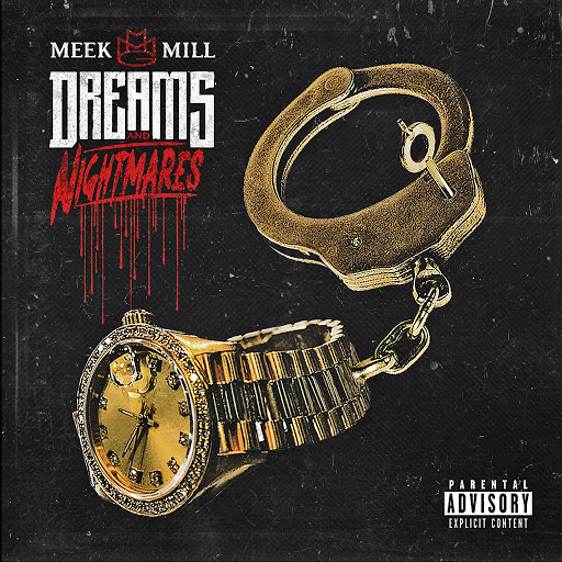 ALBUM: Meek Mill - Dreams and Nightmares (Deluxe Version)