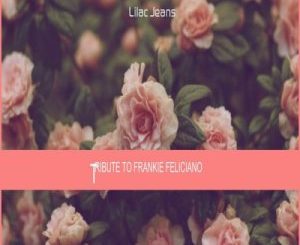 Lilac Jeans – Tribute To Frankie Feliciano