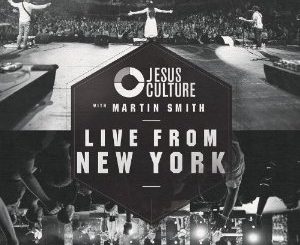 ALBUM: Jesus Culture - Live from New York