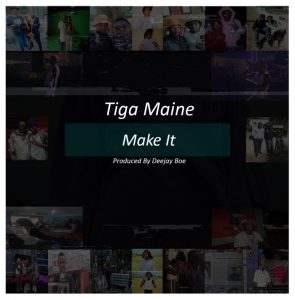 Tiga Maine – Make It