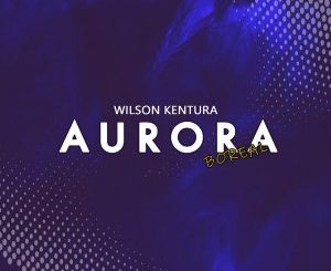 Wilson Kentura – Aurora Boreal (Main Mix)