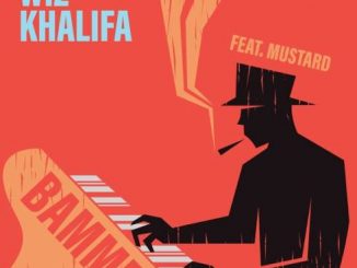 Wiz Khalifa – Bammer (feat. Mustard)