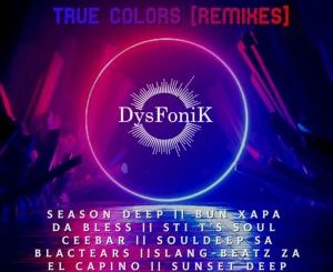 DysFoniK – True Colors (BlacTears’Afro Dub)