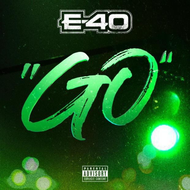 E-40 – Go