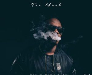 KLY – Too Much ft. Riky Rick (Prod. by Wichi 1080)