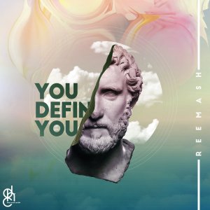 EP: Reemash – You Define You