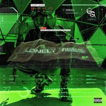 Shy Glizzy – Lonely Vibes