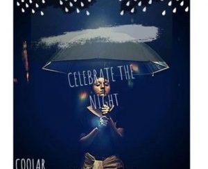 ALBUM: Coolar – Celebrate The Night