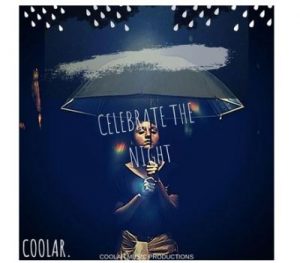 ALBUM: Coolar – Celebrate The Night