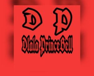 Dlala PrinceBell – The Dream Chaser (4K Appreciation Song)