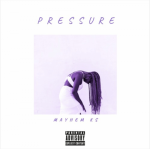 Mayhem KS – Pressure