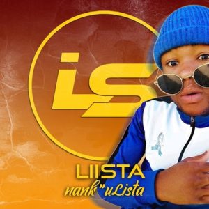 Nanku Liista – Zibonele Anthem Vol.2 (Mixtape)