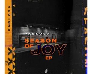 EP: PabloSA – Season Of Joy