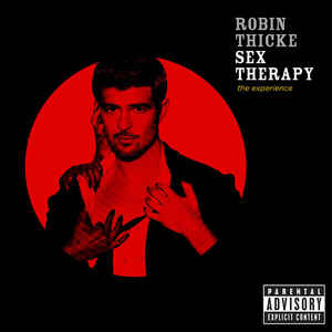 ALBUM: Robin Thicke - Sex Therapy - The Experience