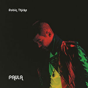 ALBUM: Robin Thicke - Paula