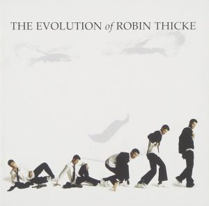 ALBUM: Robin Thicke - The Evolution of Robin Thicke (Deluxe Edition)