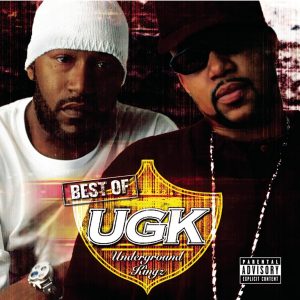 ALBUM: UGK - Best of UGK