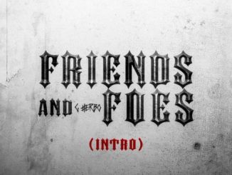 G Herbo – Friends & Foes
