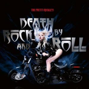 The Pretty Reckless – Death by Rock and Roll