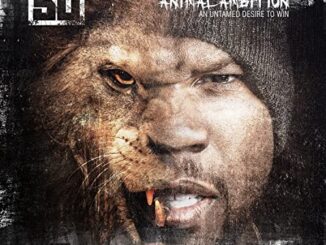 ALBUM: 50 Cent - Animal Ambition: An Untamed Desire To Win (Deluxe)