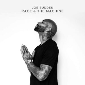 ALBUM: Joe Budden - Rage & the Machine