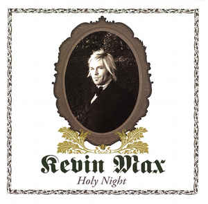 ALBUM: Kevin Max - Holy Night